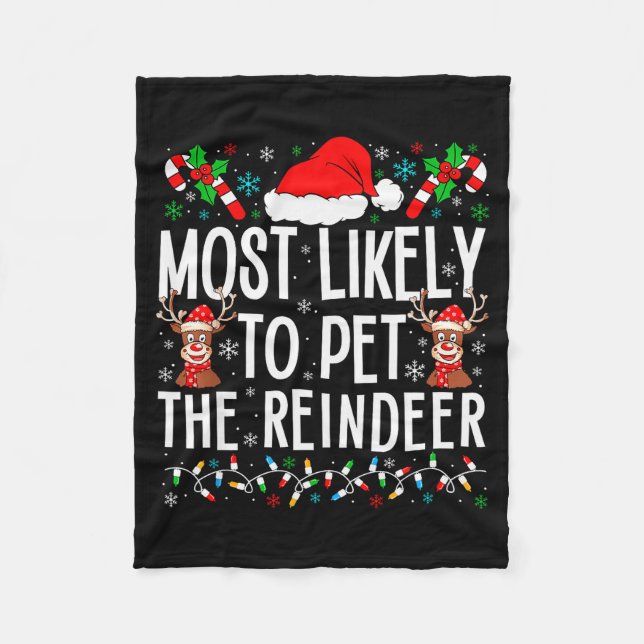Most Likely To Pet The Reindeer Funny Matching Chr Fleecefilt (Framsidan)