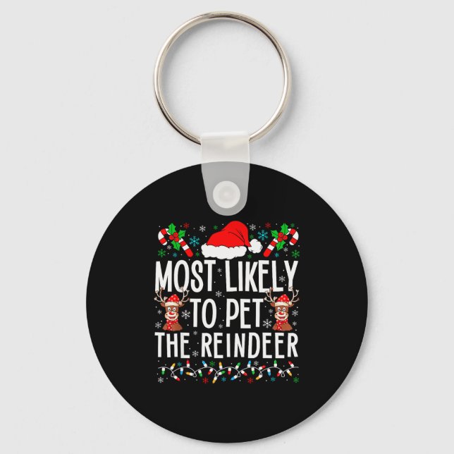 Most Likely To Pet The Reindeer Funny Matching Chr Nyckelring (Framsida)