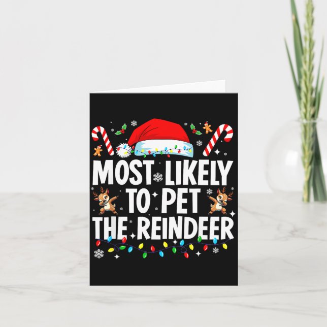Most Likely To Pet The Reindeer Funny Matching Fam Kort (Framsida)