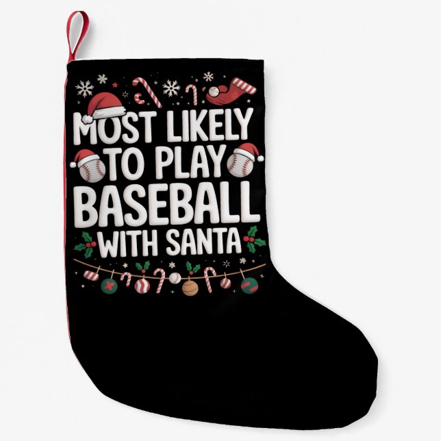 Most Likely To Play Baseball With Santa Family  Liten Julstrumpa (Framsidan)