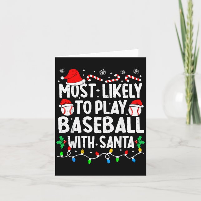 Most Likely To Play Baseball With Santa Matching C Kort (Framsida)