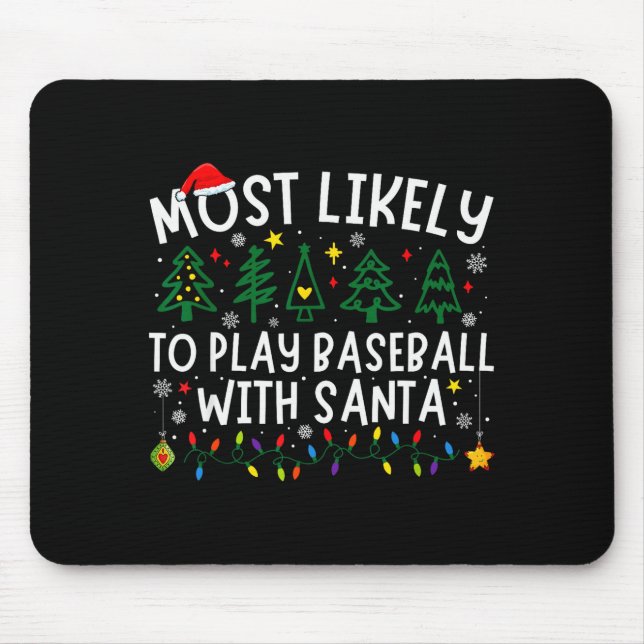 Most Likely To Play Baseball With Santa Matching C Musmatta (Framsidan)
