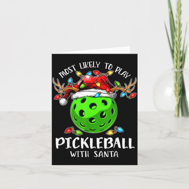Most Likely To Play Ckleball With Santa Christmas  Kort (Framsida)