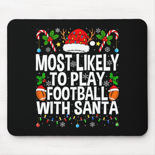 Most Likely To Play Football With Santa Christmas  Musmatta (Framsidan)
