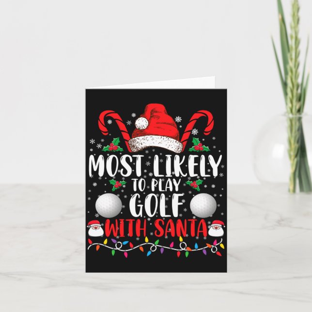 Most Likely To Play Golf With Santa Family Xmas  Kort (Framsida)