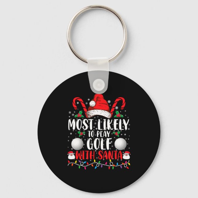 Most Likely To Play Golf With Santa Family Xmas  Nyckelring (Framsida)