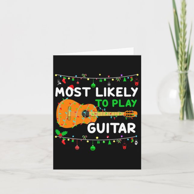 Most Likely To Play Guitar Christmas Funny Family  Kort (Framsida)