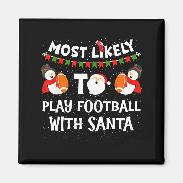 Most Likely To Play Hockey With Santa Christmas  Magnet (Framsidan)