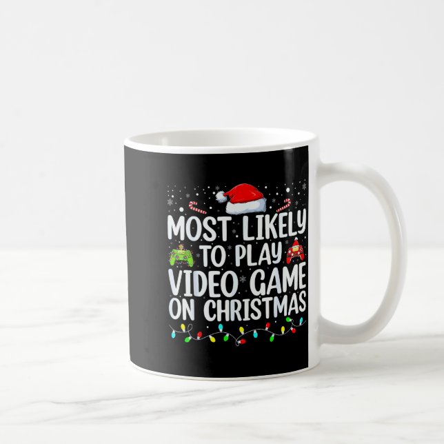 Most Likely To Play Video Game On Christmas Santa  Kaffemugg (Höger)