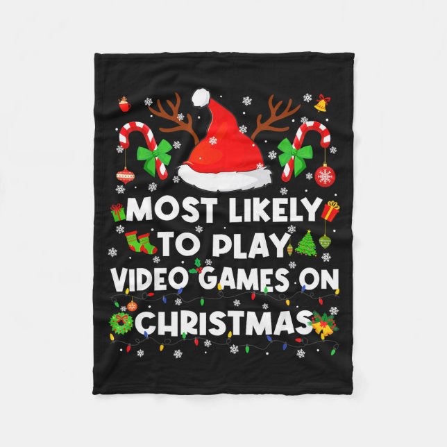 Most Likely To Play Video Game On Pjs Christmas Xm Fleecefilt (Framsidan)