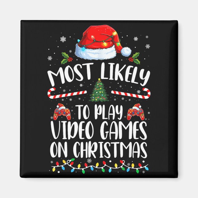 Most Likely To Play Video Games On Christmas Famil Magnet (Framsidan)
