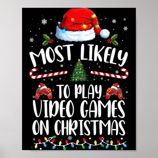 Most Likely To Play Video Games On Christmas Famil Poster (Framsidan)