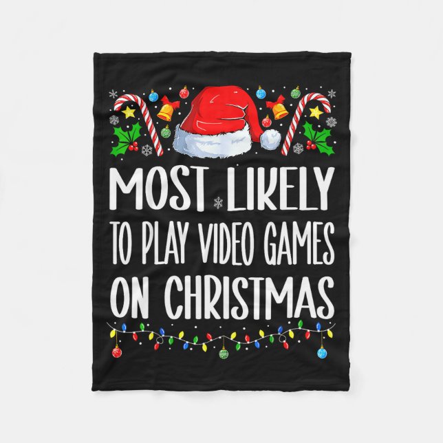 Most Likely To Play Video Games On Christmas Funny Fleecefilt (Framsidan)