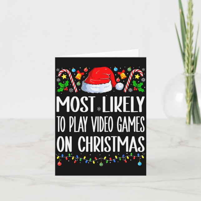 Most Likely To Play Video Games On Christmas Funny Kort (Framsida)