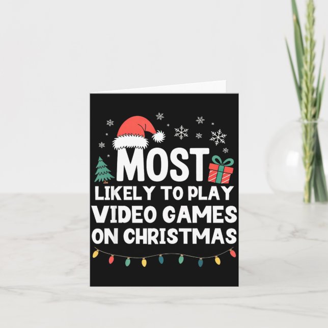 Most Likely To Play Video Games On Christmas Gamer Kort (Framsida)