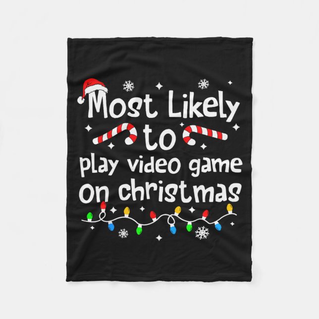 Most Likely To Play Video Games On Christmas Match Fleecefilt (Framsidan)