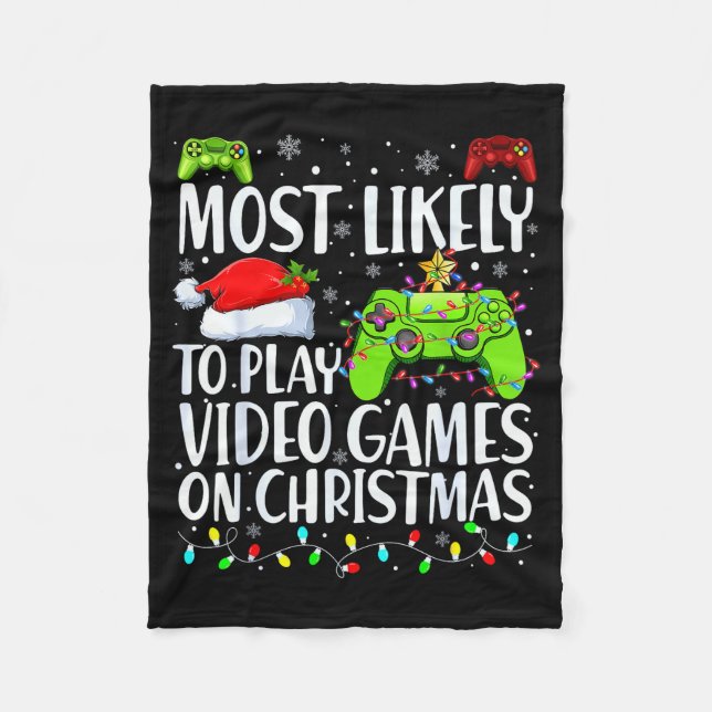Most Likely To Play Video Games On Christmas Xmas  Fleecefilt (Framsidan)