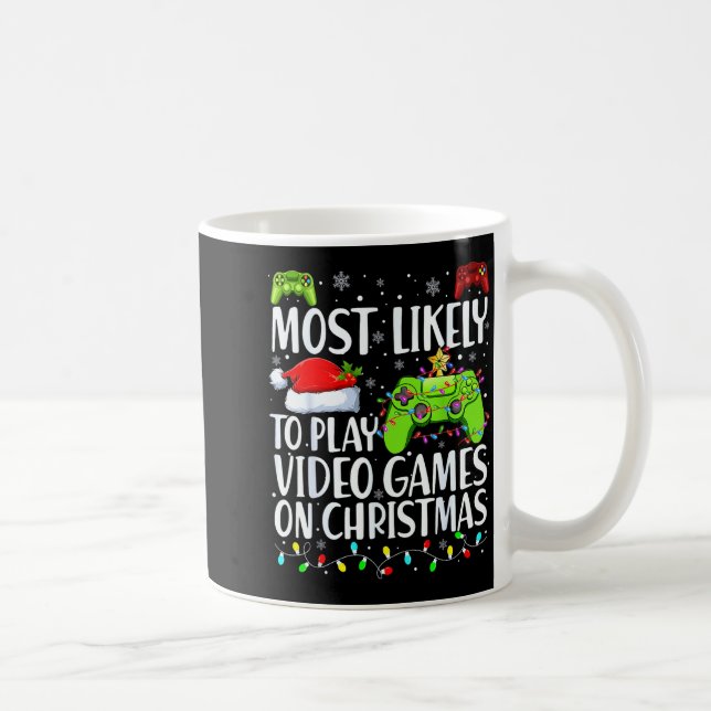 Most Likely To Play Video Games On Christmas Xmas  Kaffemugg (Höger)