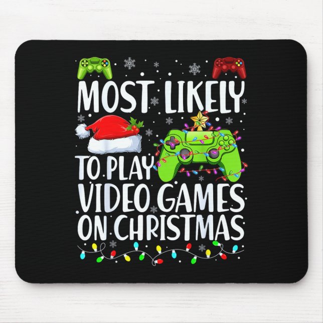 Most Likely To Play Video Games On Christmas Xmas  Musmatta (Framsidan)