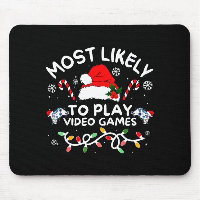 Most Likely To Play Video Games Xmas Gamer Family  Musmatta (Framsidan)
