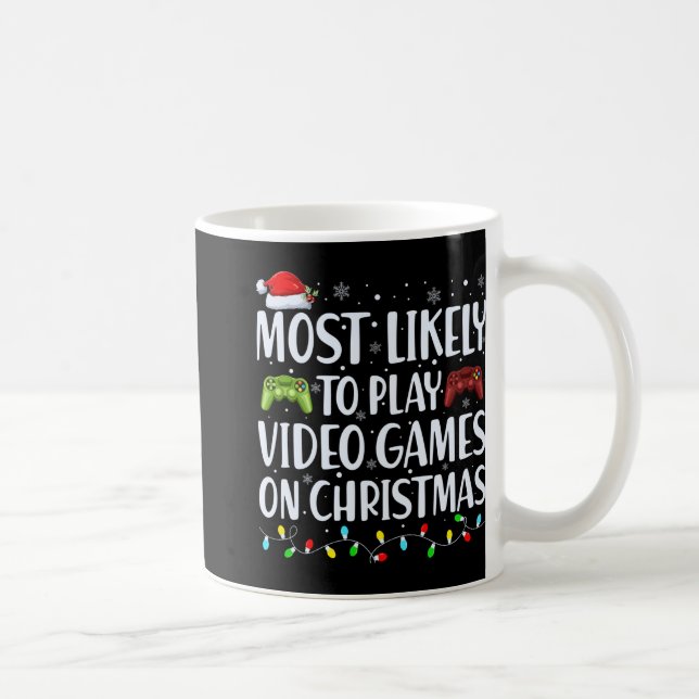 Most Likely To Play Videogames On Christmas T Shir Kaffemugg (Höger)