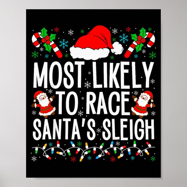 Most Likely To Race Santa's Sleigh Family Xmas Paj Poster (Framsidan)