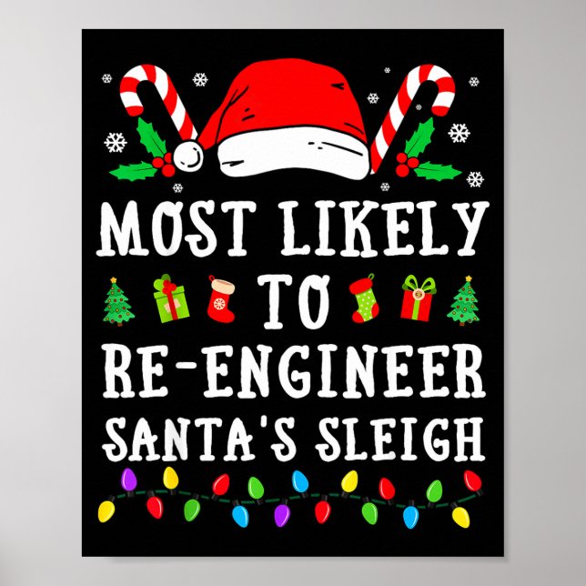 Most Likely To Re-engineer Santa's Sleigh Christma Poster (Framsidan)