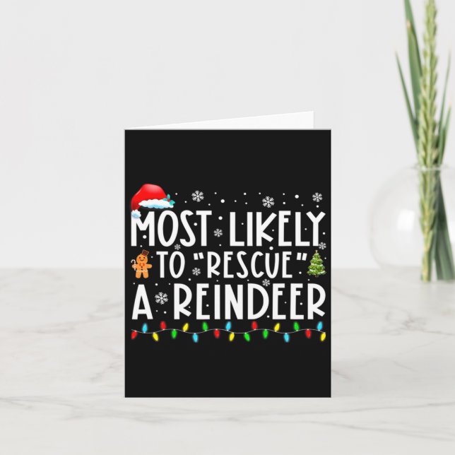 Most Likely To Rescue A Reindeer Funny Family Chri Kort (Framsida)