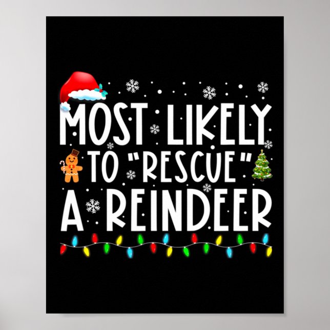 Most Likely To Rescue A Reindeer Funny Family Chri Poster (Framsidan)