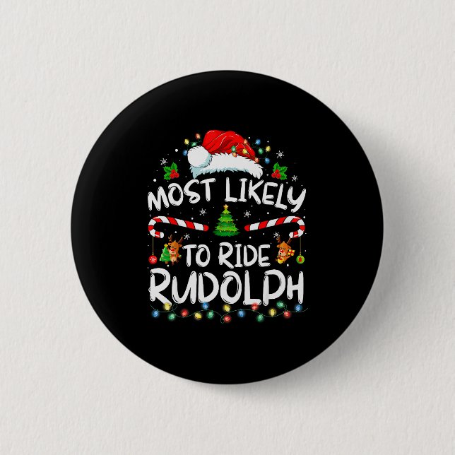 Most Likely To Ride Rudolph Funny Christmas Holida Knapp (Framsida)