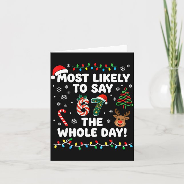Most Likely To Say 6-7 The Whole Day Funny 67 Chri Kort (Framsida)
