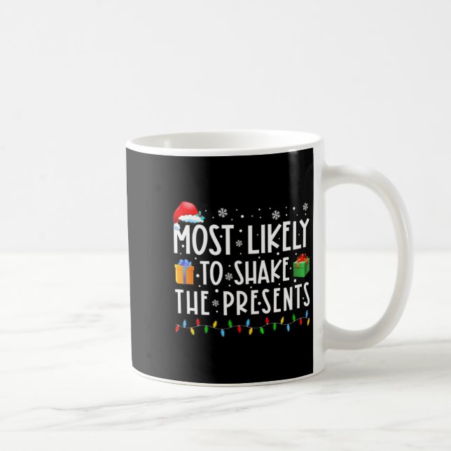Most Likely To Shake The Funny Christmas  Kaffemugg (Höger)