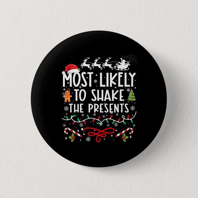 Most Likely To Shake The Presents Family Christmas Knapp (Framsida)