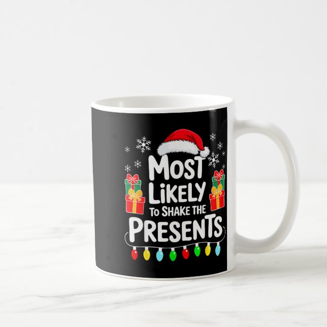 Most Likely To Shake The Shirt Family Christmas  Kaffemugg (Höger)