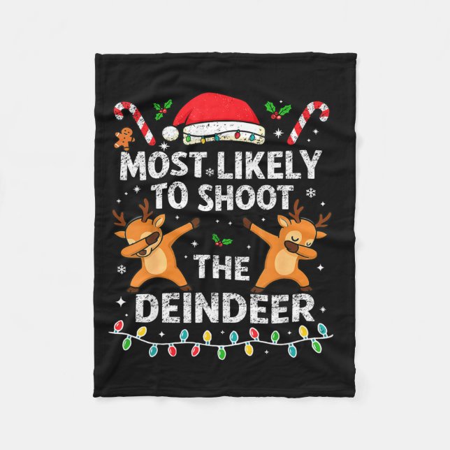 Most Likely To Shoot The Reindeer Family Christmas Fleecefilt (Framsidan)