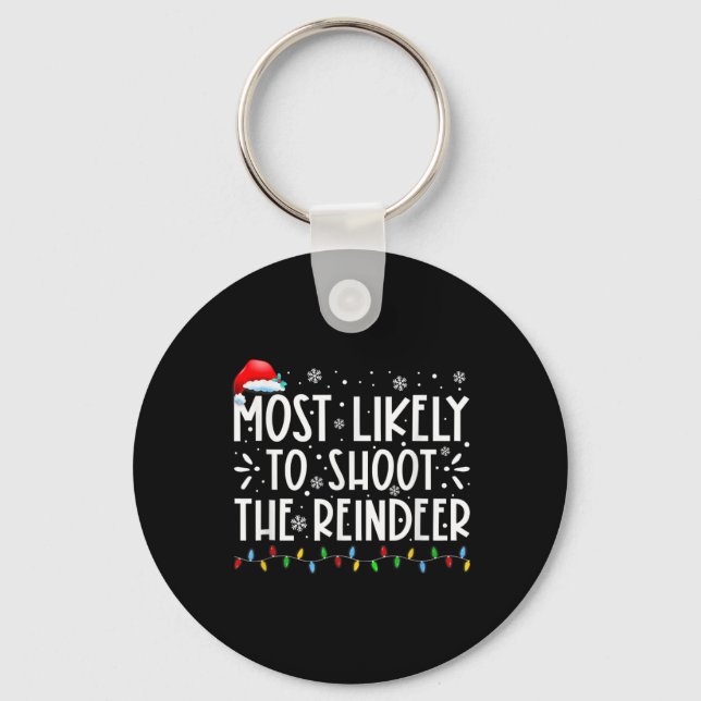 Most Likely To Shoot The Reindeer Family Christmas Nyckelring (Framsida)