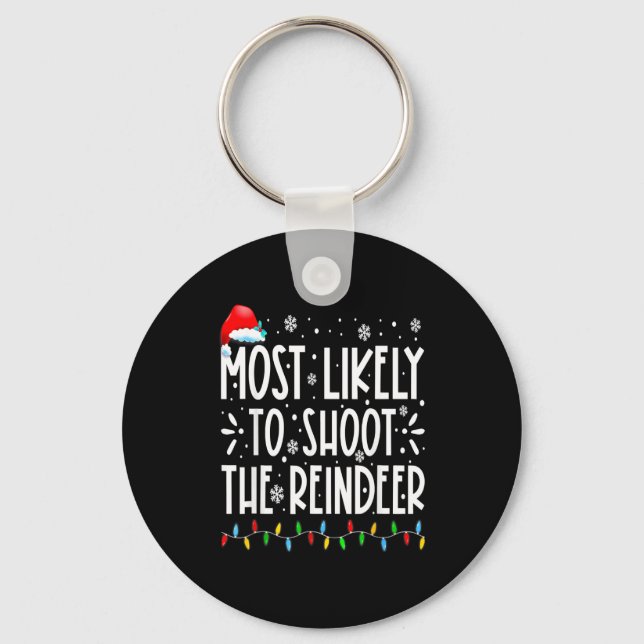 Most Likely To Shoot The Reindeer Family Christmas Nyckelring (Framsida)