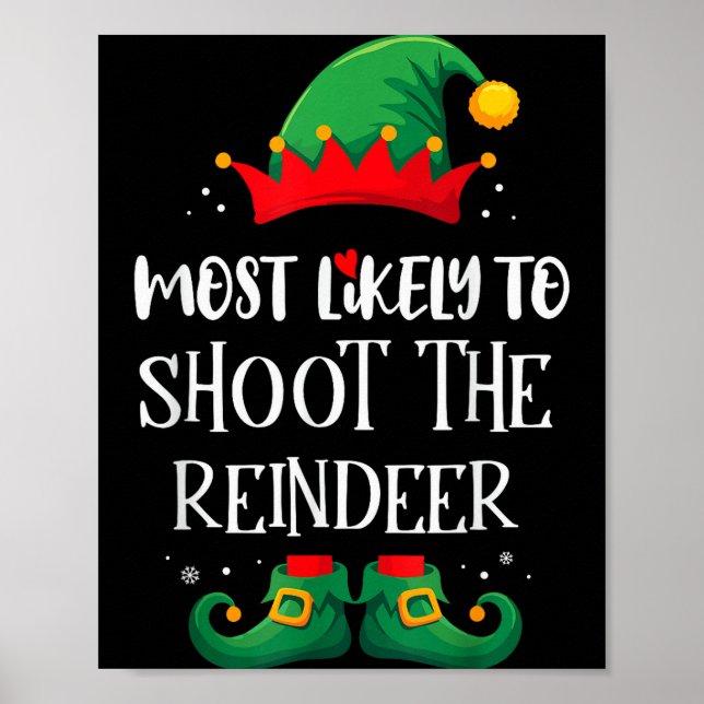 Most Likely To Shoot The Reindeer Matching Christm Poster (Framsidan)