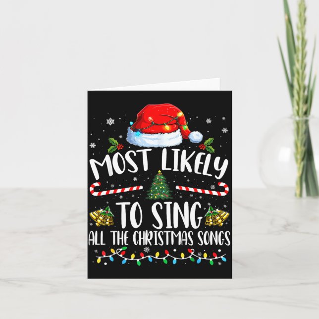 Most Likely To Sing All The Christmas Songs Family Kort (Framsida)