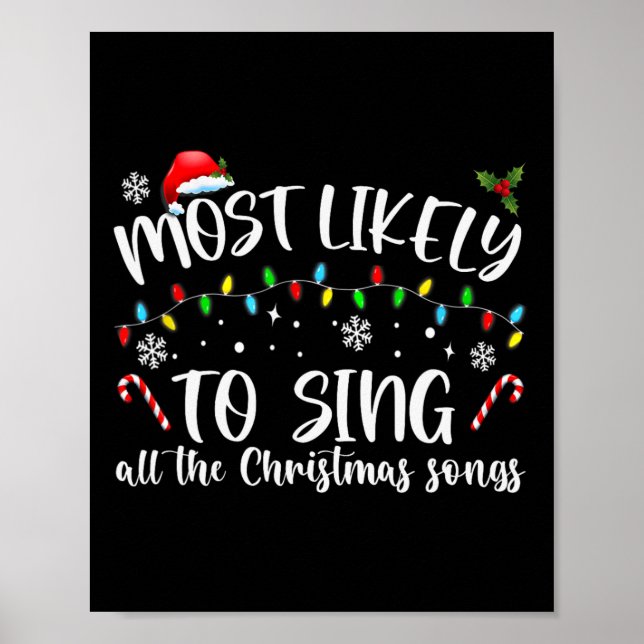 Most Likely To Sing All The Christmas Songs  Poster (Framsidan)