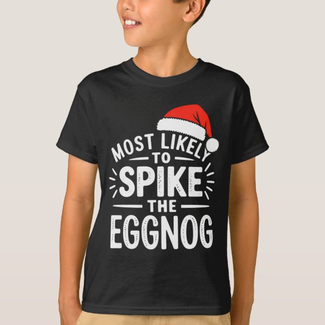 Most Likely To Ske The Eggnog Christmas Matching  T Shirt (Framsida)