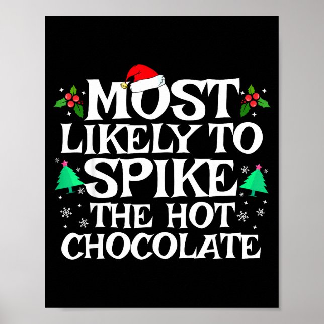 Most Likely To Ske The Hot Chocolate Funny Christm Poster (Framsidan)