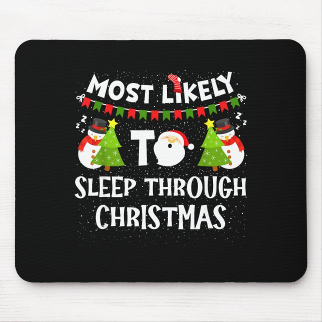Most Likely To Sleep Through Christmas Family Matc Musmatta (Framsidan)