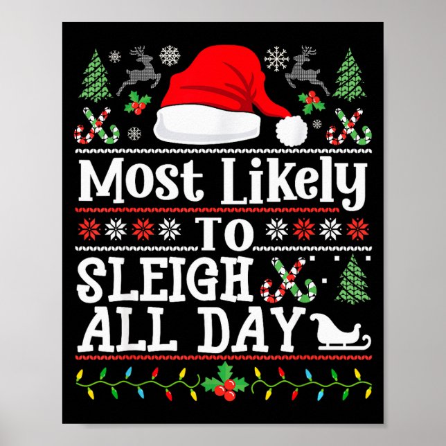 Most Likely To Sleigh All Day Funny Christmas For  Poster (Framsidan)