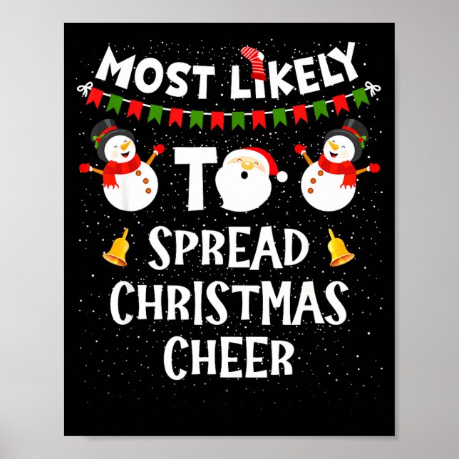 Most Likely To Spread Christmas Cheer Funny Family Poster (Framsidan)