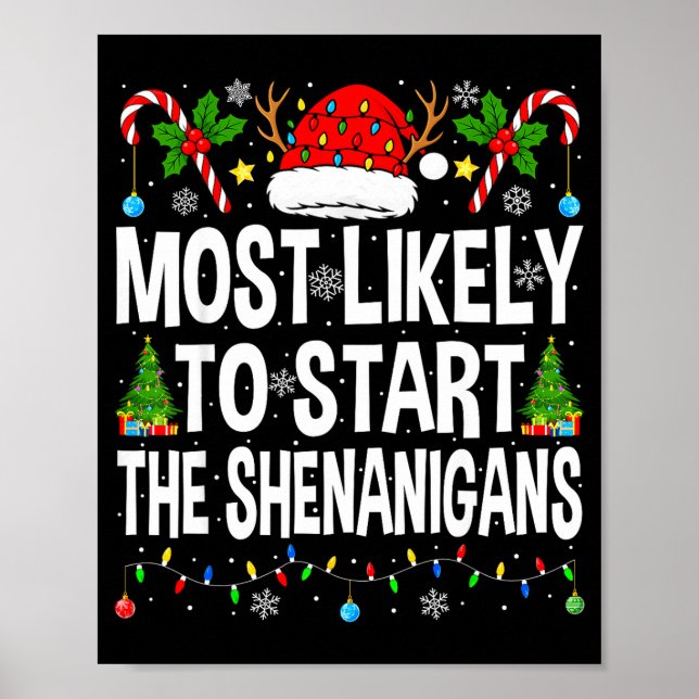 Most Likely To Start The Shenanigans Xmas Matching Poster (Framsidan)