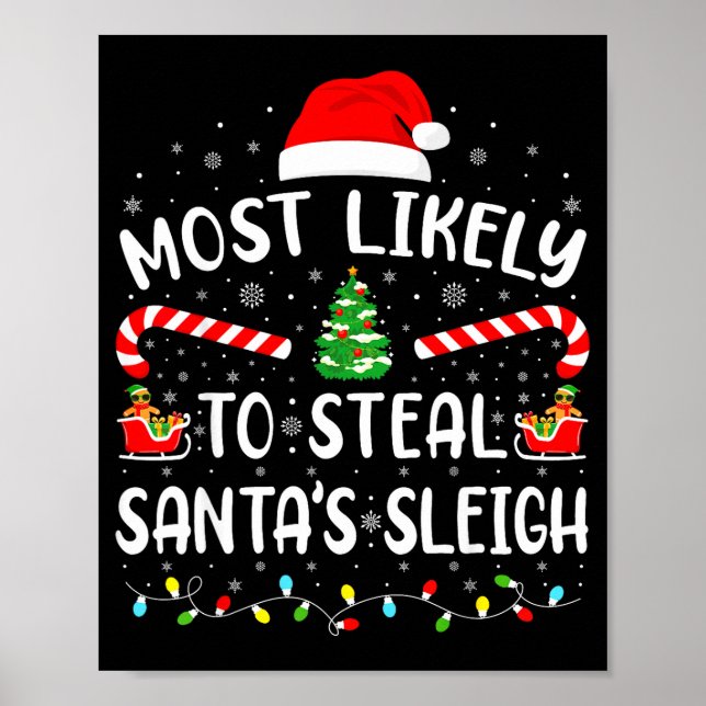 Most Likely To Steal Santa's Sleigh Family Matchin Poster (Framsidan)