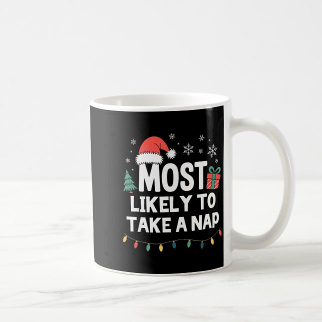 Most Likely To Take A Nap Christmas Funny Xmas  Kaffemugg (Höger)