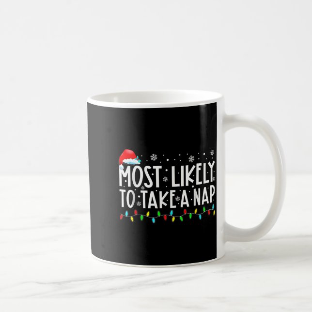 Most Likely To Take A Nap Christmas  Kaffemugg (Höger)