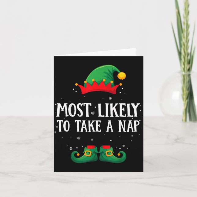 Most Likely To Take A Nap Matching Christmas Elf  Kort (Framsida)